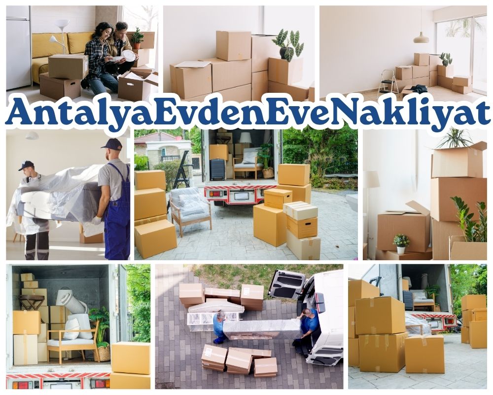 Antalya Çamlıhemşin Evden Eve Taşımacılık